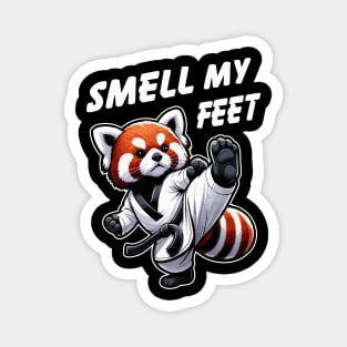 Smell My Feet Cute Red Panda Kick Funny Taekwondo Magnet