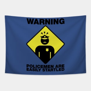 WARNING POLICEMEN ARE EASILY STARTLED (ACAB) Tapestry