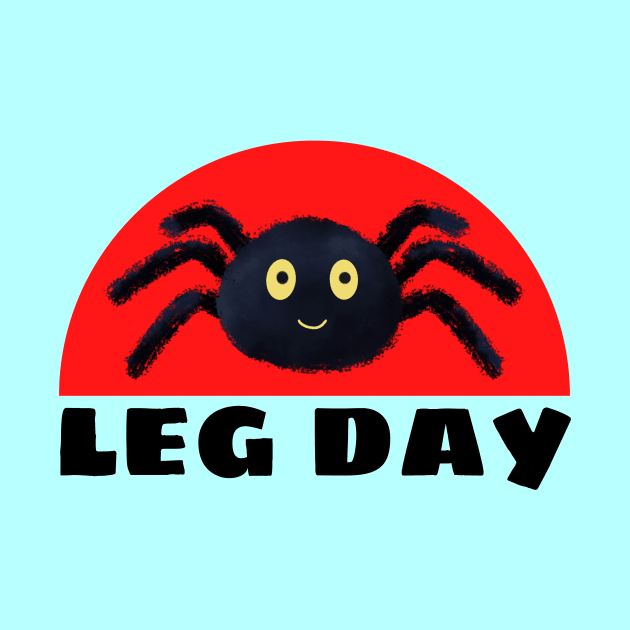 Leg Day | Spider Pun by Allthingspunny