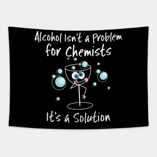 Alcohol Isn't a Problem for Chemists It's a Solution Tapestry