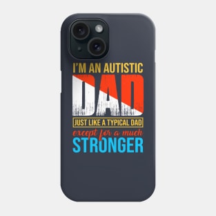 Autism Awareness Dad Phone Case