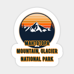 Mahtotopa Mountain, Glacier National Park Magnet