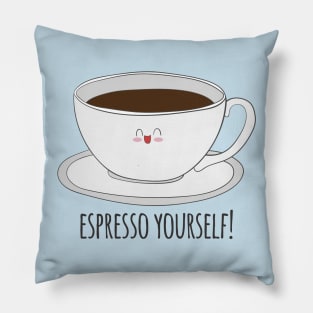 Espresso Yourself - Cute Coffee Drinker Gift Pillow