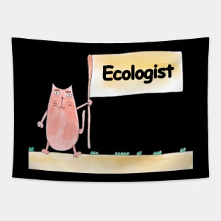 Ecologist. Profession, work, job. Cat shows a banner with the inscription. Watercolor illustration. A gift for a professional. Tapestry