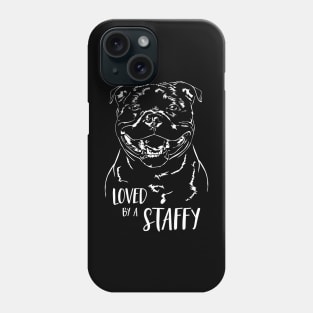 Staffordshire Bull Terrier loved by a staffy saying Phone Case