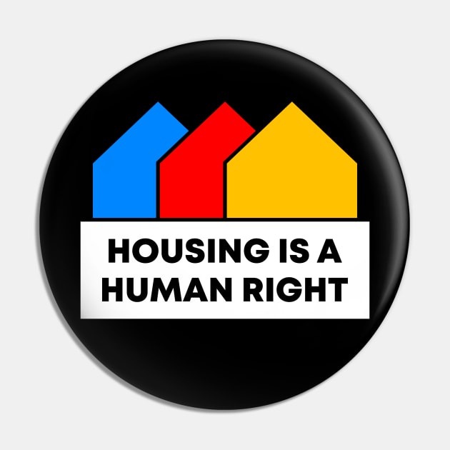 Housing Is A Human Right Pin by Football from the Left