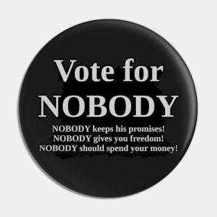 Vote for Nobody Pin