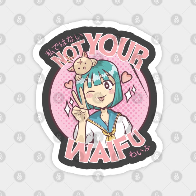 Not Your Waifu Magnet by MimicGaming