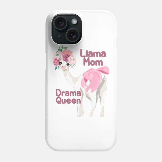 Llama Mom Drama Queen Phone Case by Animal Specials