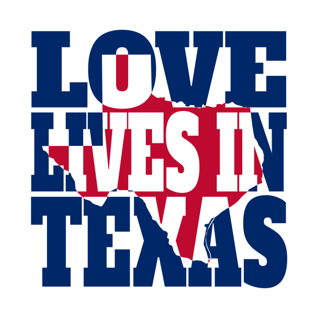 Love Lives in Texas by DonDota