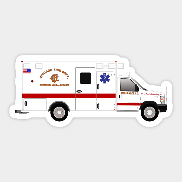 Chicago Fire Dept Ambulance Chicago Ambulance Co Sticker Teepublic