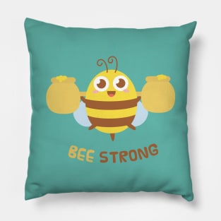 Cute Bee With Honey Bee Strong Motivational Pun Pillow