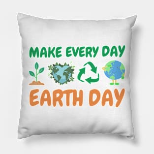 make Everyday Earth Day Pillow