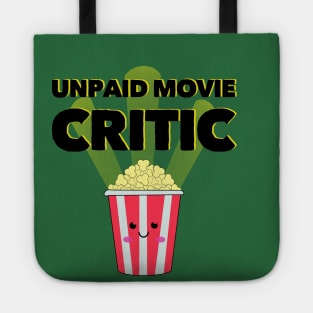 Unpaid Movie Critic Tote