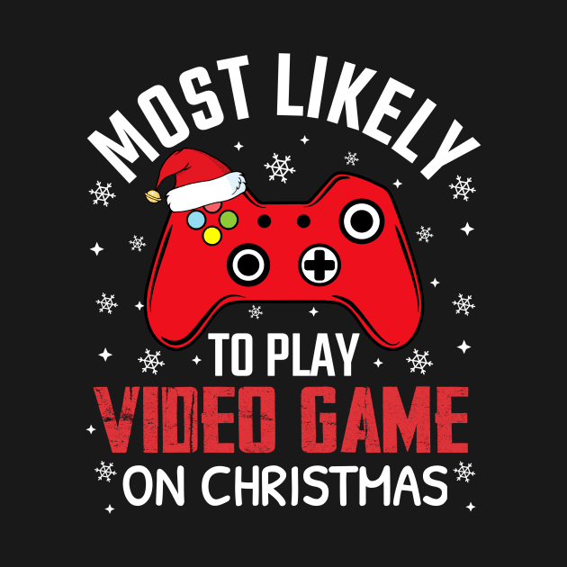 Most Likely To Play Video Game On Christmas by TheMjProduction