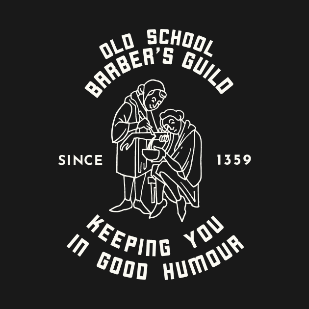 Old School Barber's Guild by calebfaires