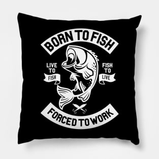 Born To Fish Pillow