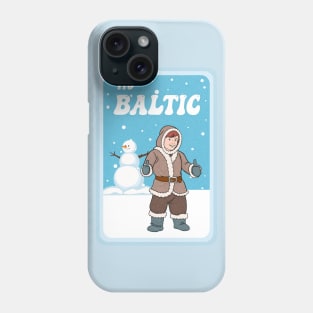 Its Baltic Phone Case