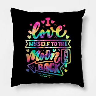 I Love Myself To Moon And Back Men Women Funny Colorful Pillow