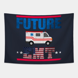 Future EMT Then Paramedic - Ambulance Apparel Tapestry