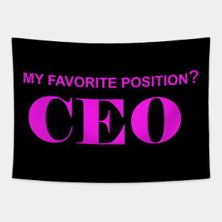 My Favorite Position? CEO Tapestry