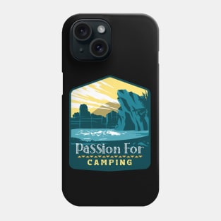 Passion For Camping Phone Case