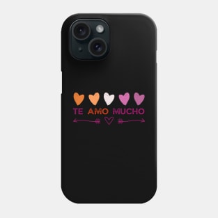 Te Amo Mucho Lesbiana Phone Case