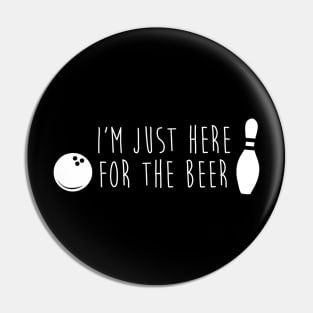 Im Here for the Beer Bowling Funny Cute Bowler League Gift Pin