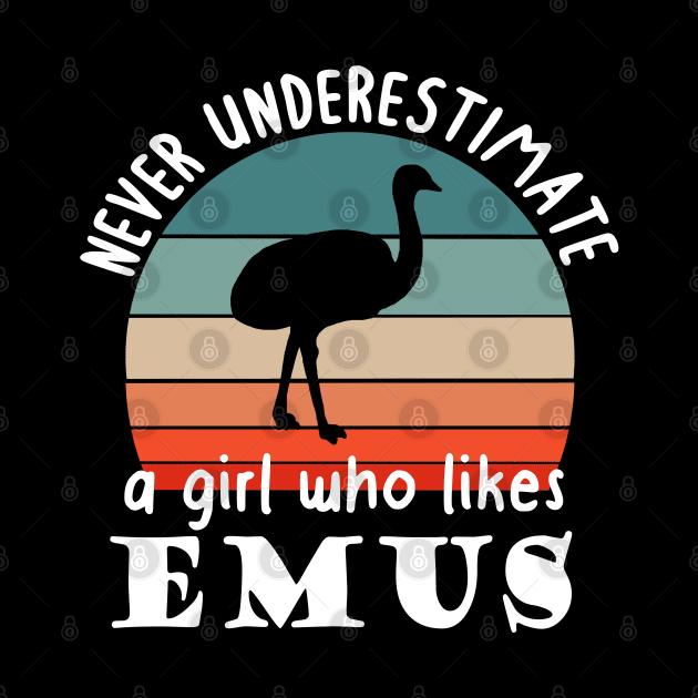 Never underestimate girl emu ratite love by FindYourFavouriteDesign