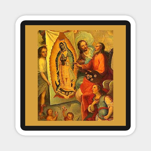 Our Lady of Guadalupe 03 Painted by the Hand of God Magnet by hispanicworld