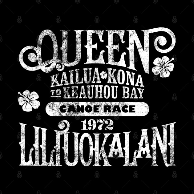 Queen Lili'uokalani Canoe Race T-Shirt White by BurningSettlersCabin