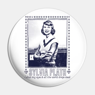 Sylvia Plath / Retro Fan Art Design Pin