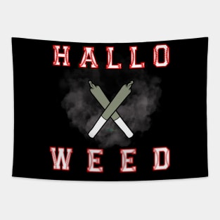 Hallo weed Funny halloween Tapestry