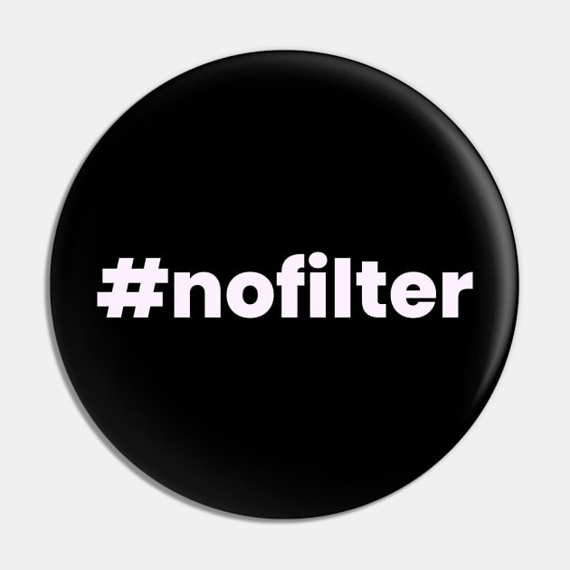 nofilter Pin by Egit