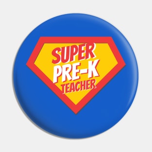 Pre-K Teacher Gifts | Super Pre-K Teacher Pin