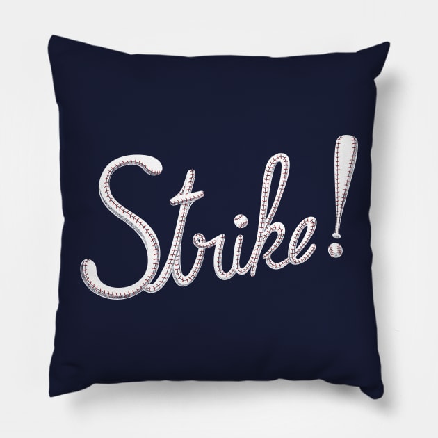 Strike ! Pillow by victorcalahan