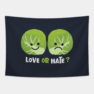 Love or Hate Brussels Sprouts? Tapestry