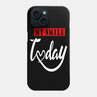 My Smile Today Social Distancing Quarantine 2020 Phone Case