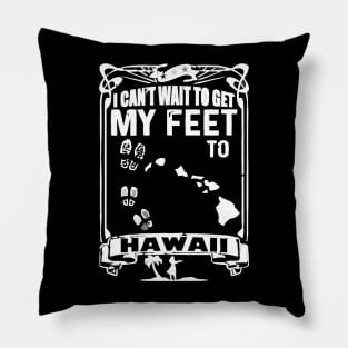 Hawaii i can't wait Pillow