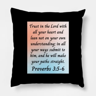 Bible Verse Proverbs 3:5-6 Pillow