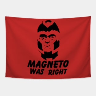 Magneto Was Right Tapestry