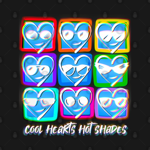 Cool Hearts Hot Shades by SherringenergyTeez