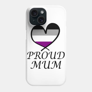 Proud Mum LGBT Gay Pride Month Asexual Flag Phone Case