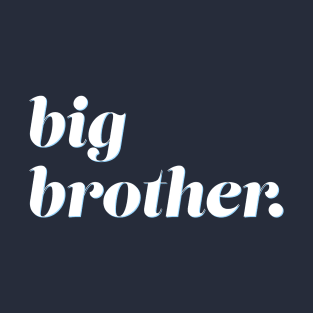 Big Brother Pregnancy Announcement T-Shirt