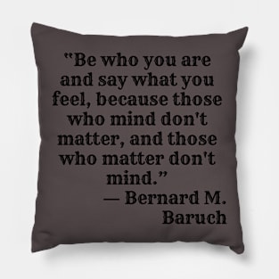 Quote Bernard Baruch Pillow