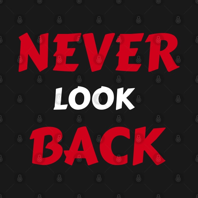 Never Look Back by BEYOUND AND WEAR 