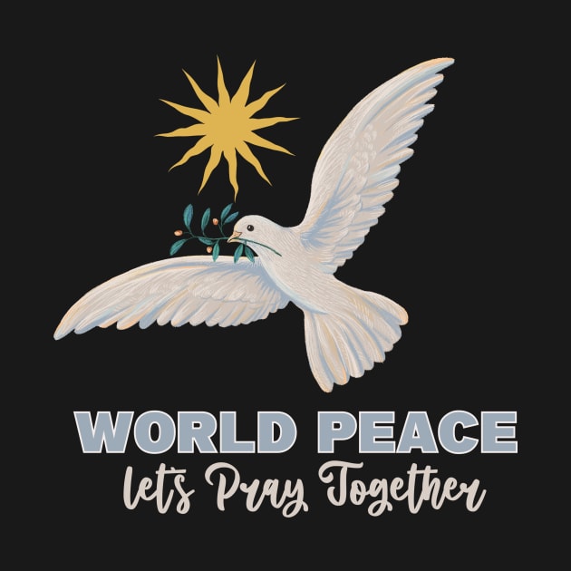 pray for world peace by JKAN