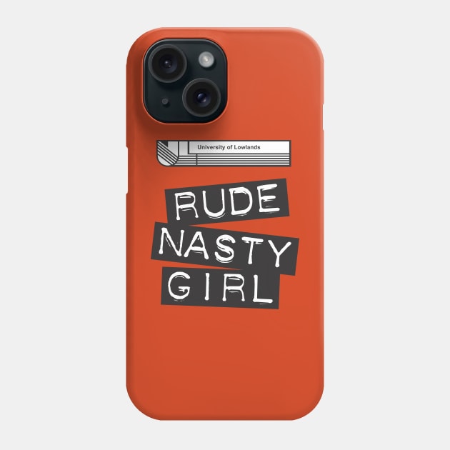 A Very Peculiar Practice - Rude Nasty Girl Phone Case by BeyondGraphic