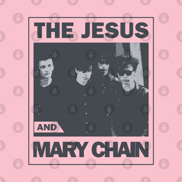 The Jesus And Mary Chain by Farewell~To~Us