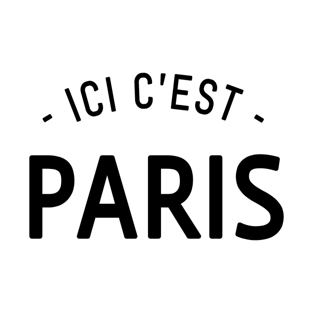 This Is Paris Ici C'est Paris - Bonjour and Welcome To Paris T-Shirt by Fabvity